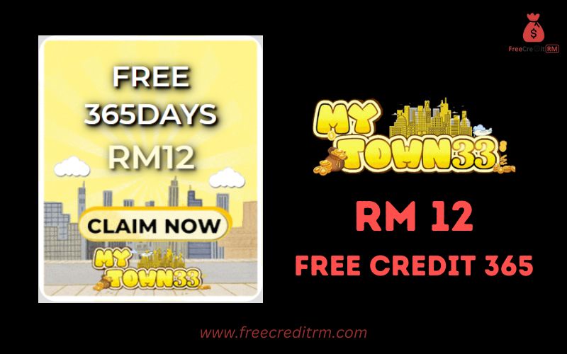 Freecreditrm - Mytown33 Free Credit 365 RM12