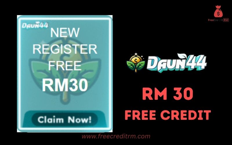 Freecreditrm - Daun44 Free Credit No Deposit RM30