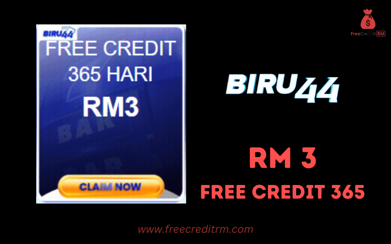 Freecreditrm - Biru44 Free Credit 365 RM3