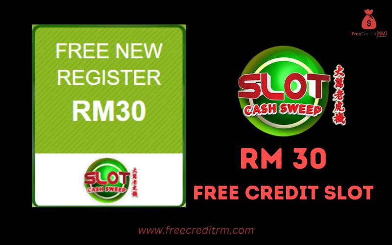 Freecreditrm - Cashsweep Free Credit Slot RM30