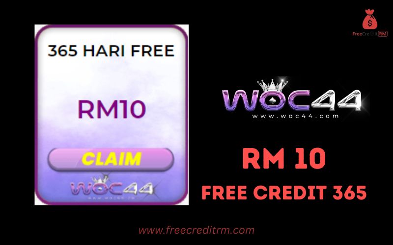 Freecreditrm - WOC44 Free Credit 365 RM10