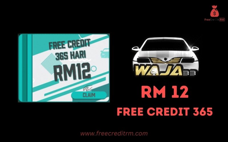 Freecreditrm - Waja33 Free Credit 365 RM12