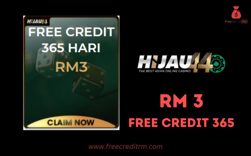 Freecreditrm - Hijau44 Free Credit 365 RM3