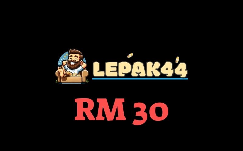 Freecreditrm - Lepak44 Free Credit No Deposit RM30