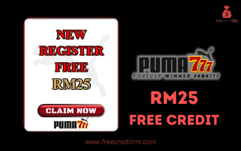 Freecreditrm - Puma777 Free Credit No Deposit RM25