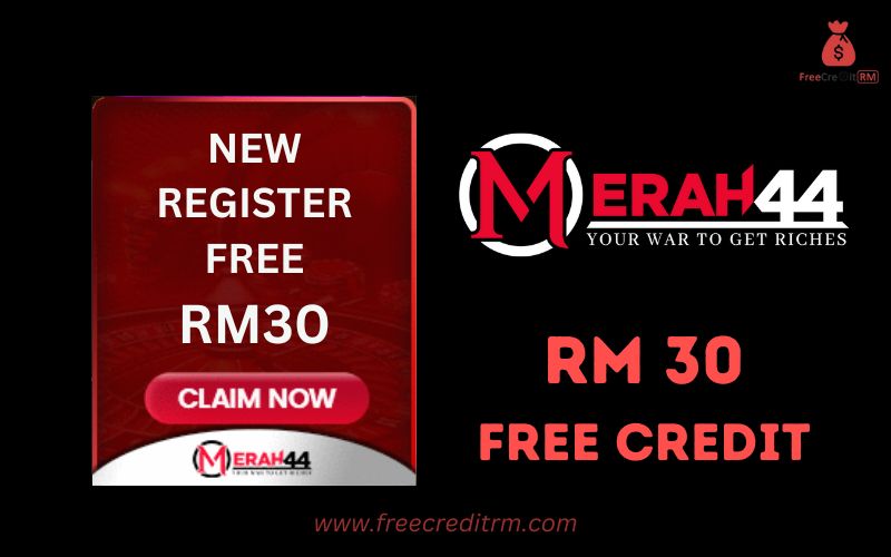 Freecreditrm - Merah44 Free Credit No Deposit RM30