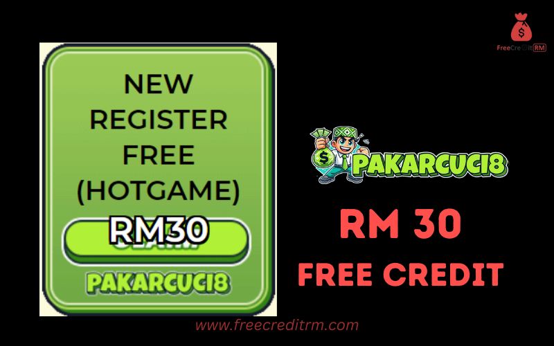 Freecreditrm - PakarCuci8 Free Credit No Deposit RM30