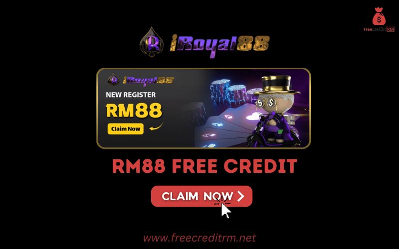 Freecreditrm - iRoyal88 Free Credit