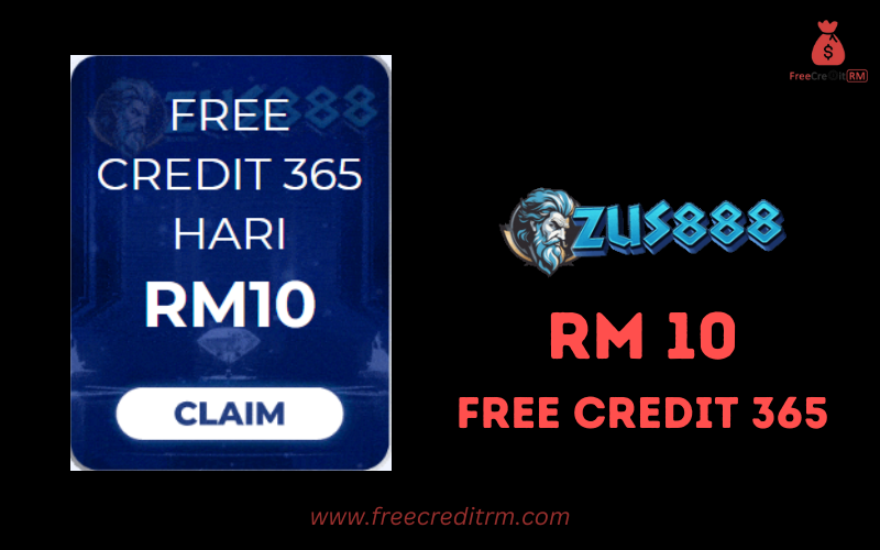 Freecreditrm - Zus888 Free Credit 365 RM10