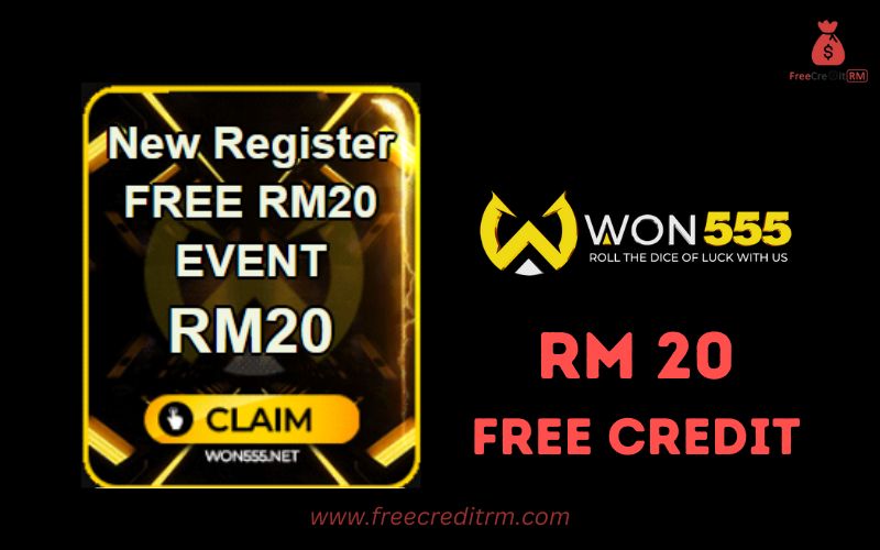 Freecreditrm - WON555 Free Credit No Deposit RM20