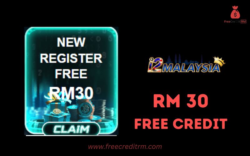 Freecreditrm - i2Malaysia Free Credit No Deposit RM30