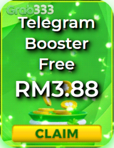 Freecreditrm - Grab333 Telegram Booster Free RM3.88 - Banner